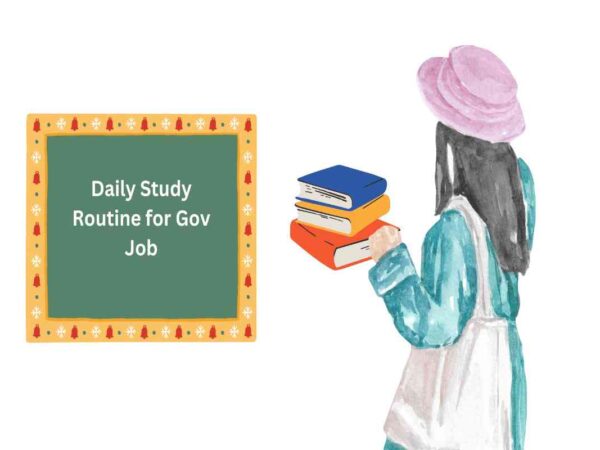 Daily Study Routine for Gov Job